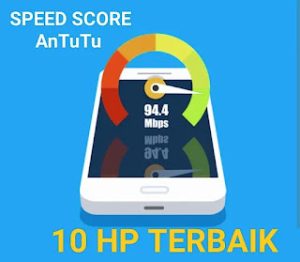 10 HP tecepat AnTuTu