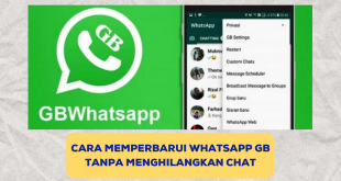 Cara memperbarui Whatsapp GB tanpa menghilangkan chat