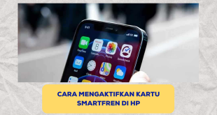 Cara mengaktifkan kartu Smartfren di HP