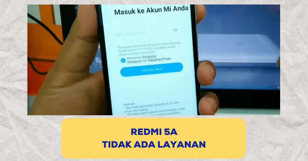 Redmi 5A tidak ada layanan