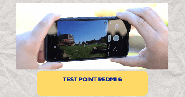 Test Point Redmi 6