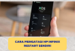 cara mengatasi hp Infinix restart sendiri