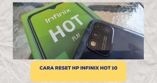 cara reset hp Infinix Hot 10